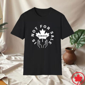 Elbows Up 2025 CANADA - Canada is not For Sale Happy Canada Day T-Shirt