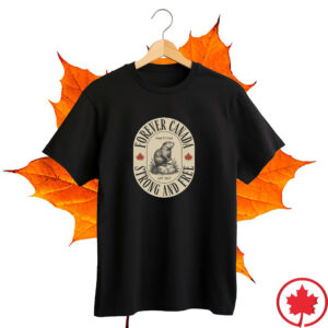 Elbows Up 2025 CANADA - Forever Canada Strong Free Proud T-shirts