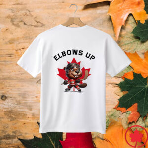 Elbows Up 2025 CANADA - Support Made In Canada T-shirts